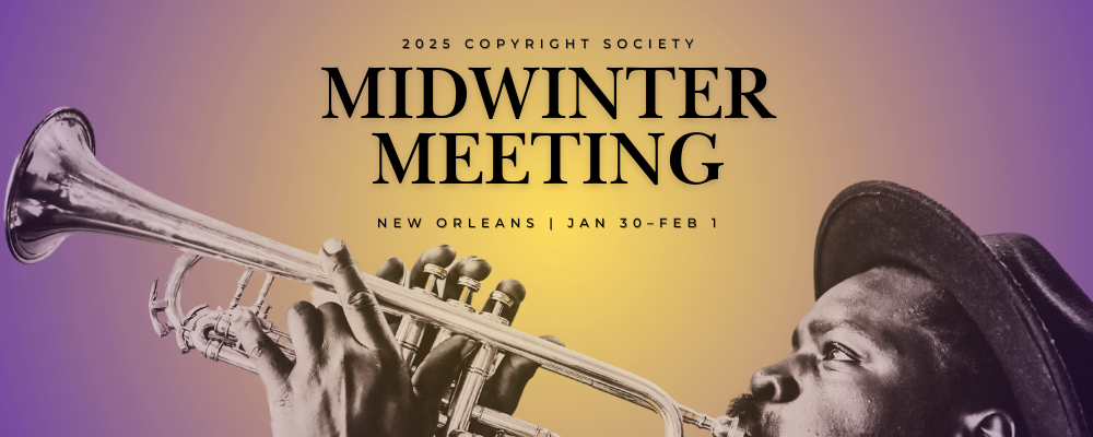 2025 Copyright Society Midwinter Meeting